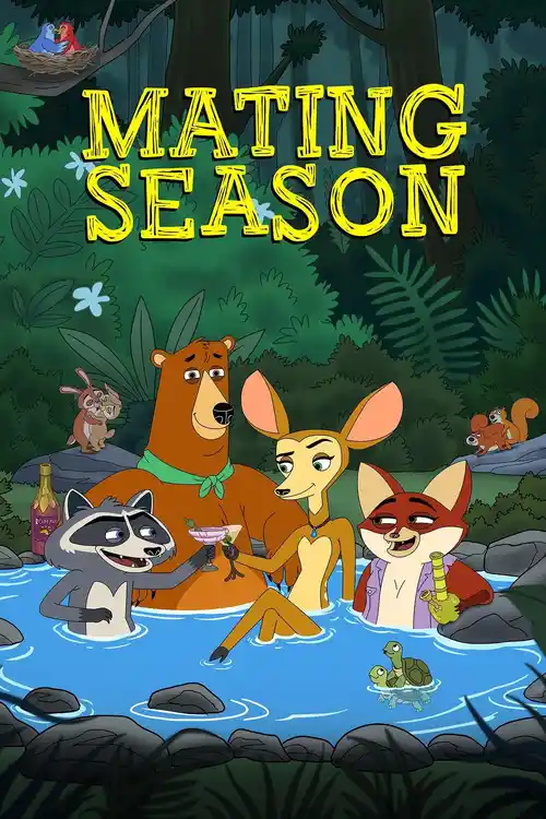 Download Mating Season (2026) S01: NetFlix Original Series 480p 720p 1080p WEB DL 15 mating season 2026