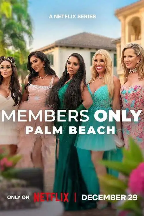 Download Members Only: Palm Beach – Season 1 (2025) Dual Audio {Hindi English} NetFlix Series 480p | 720p | 1080p WEB DL 2 members only palm beach season 1 2025