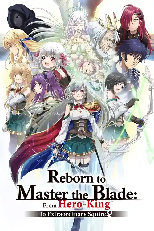 Download Reborn to Master the Blade: From Hero King to Extraordinary Squire (Season 1) Dual Audio {Hindi Japanese} Anime Series 480p 720p & 1080p WEB DL 16 reborn to master the blade from hero king to extraordinary squire season 1
